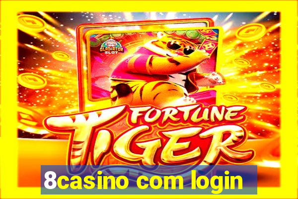 8casino com login